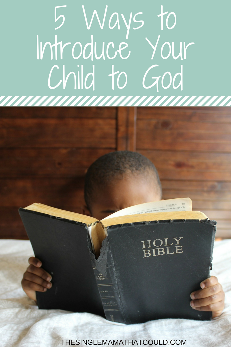5 ways to Introduce Your Child to God